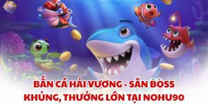 Bắn cá Hải Vương
