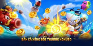 Bắn Cá Xèng Đổi Thưởng