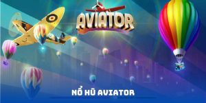 Nổ Hũ Aviator