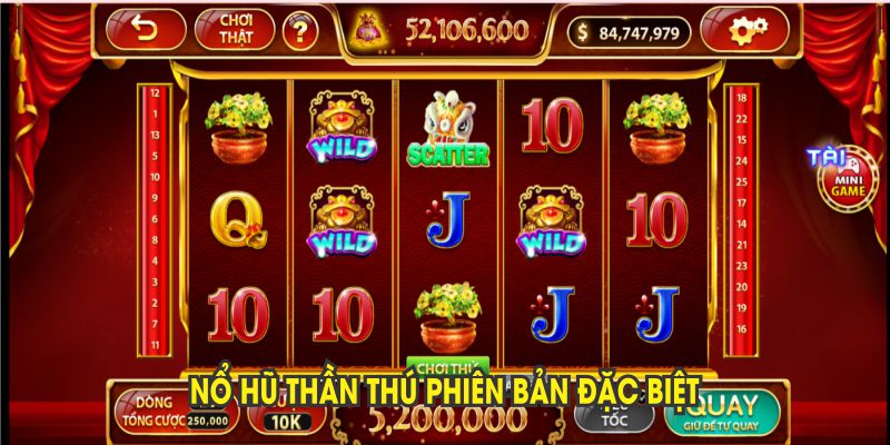 Nổ hũ Thần Thú phiên bản đặc biệt mở thêm kỹ năng linh thú